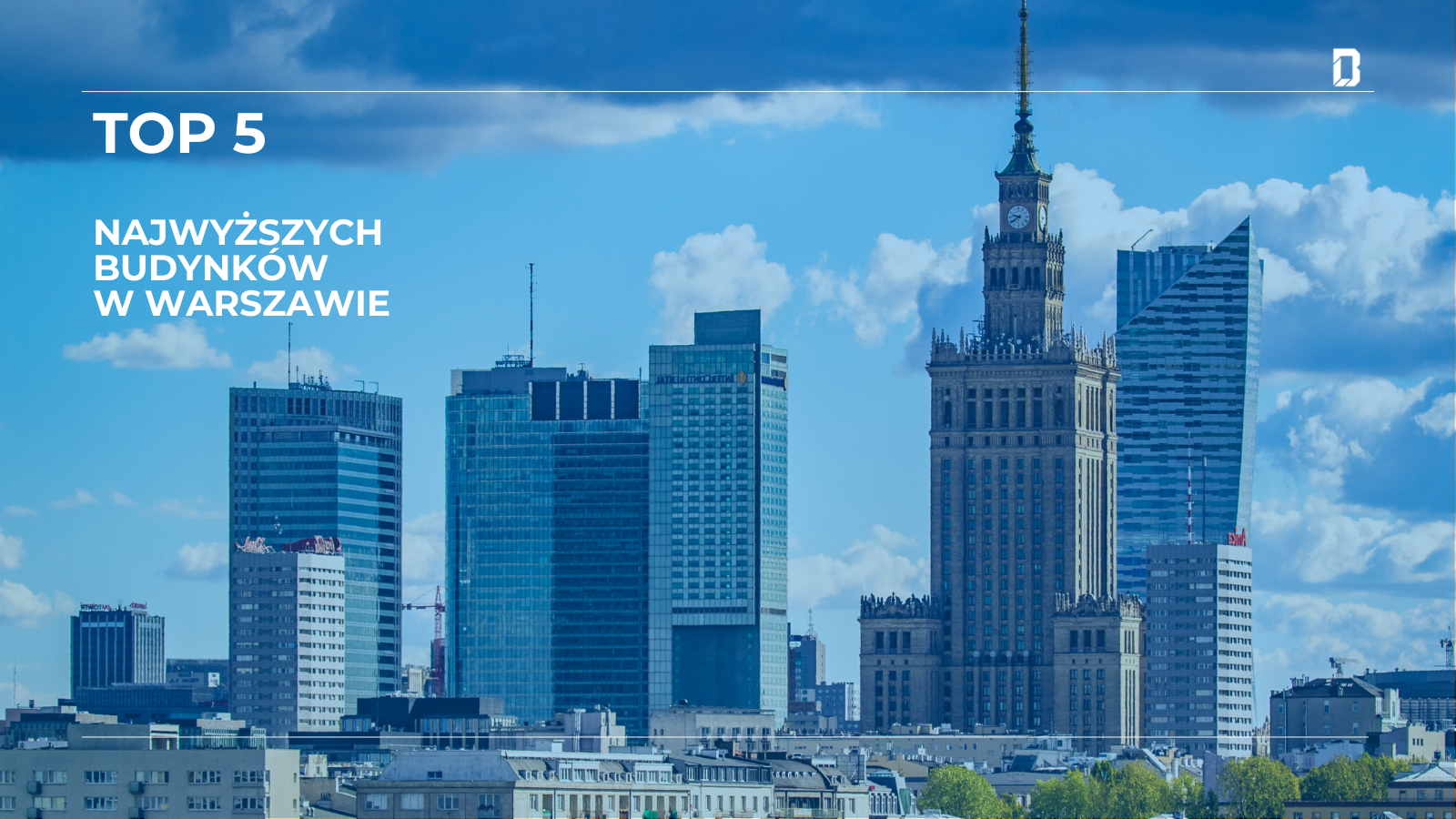 TOP 5 budynki biurowe w Warszawie