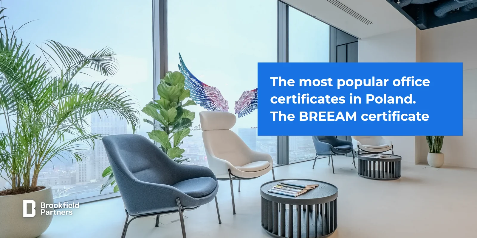 Most popular office certificates in Poland - BREEAM certificate