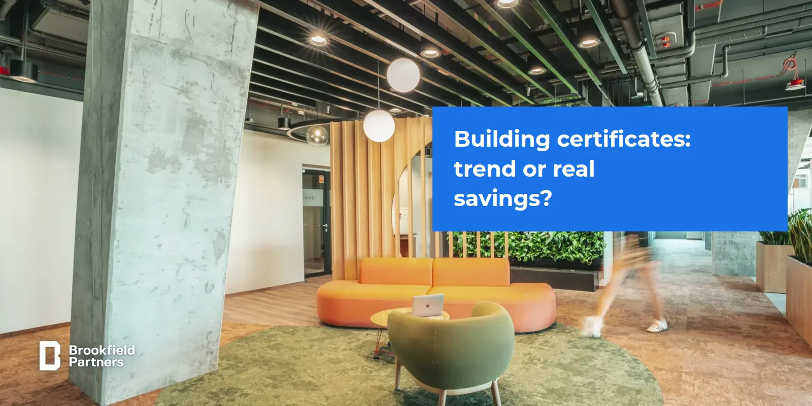 Building certificates: fashion or real savings?