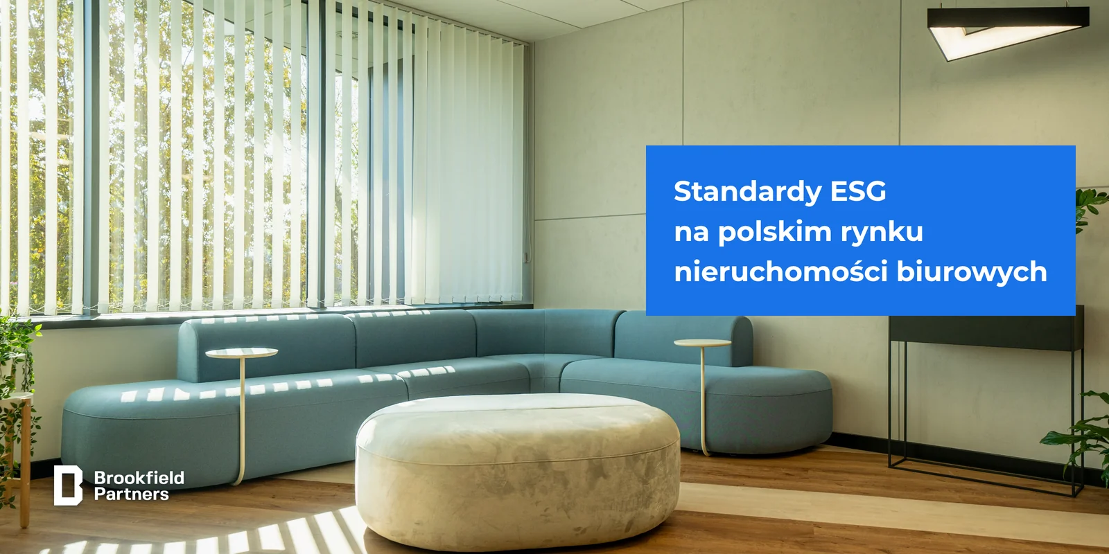 Standardy ESG na polskim rynku nieruchomości biurowych