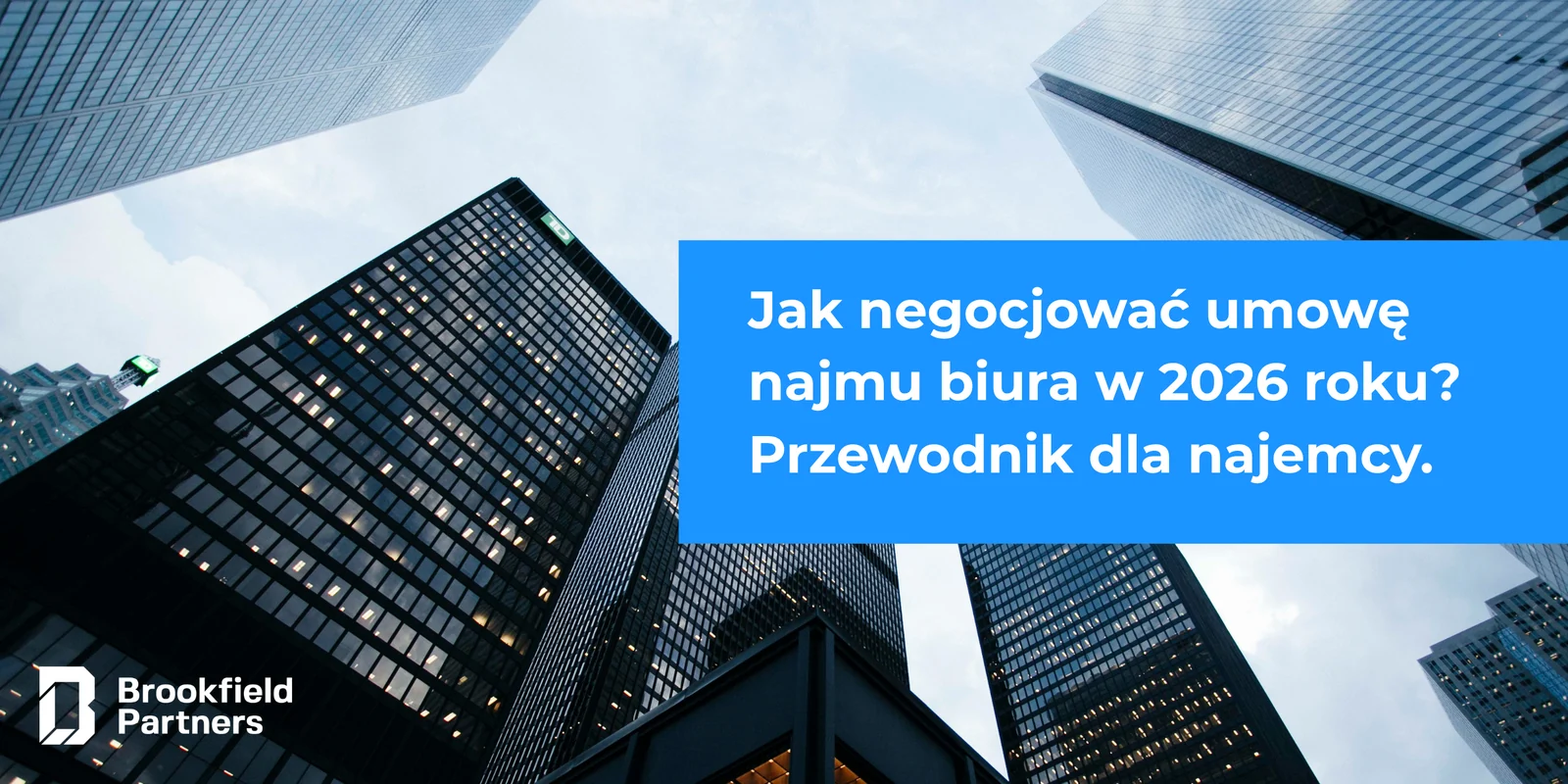 Jak negocjować umowę najmu biura w 2026 roku - przewodnik dla najemcy