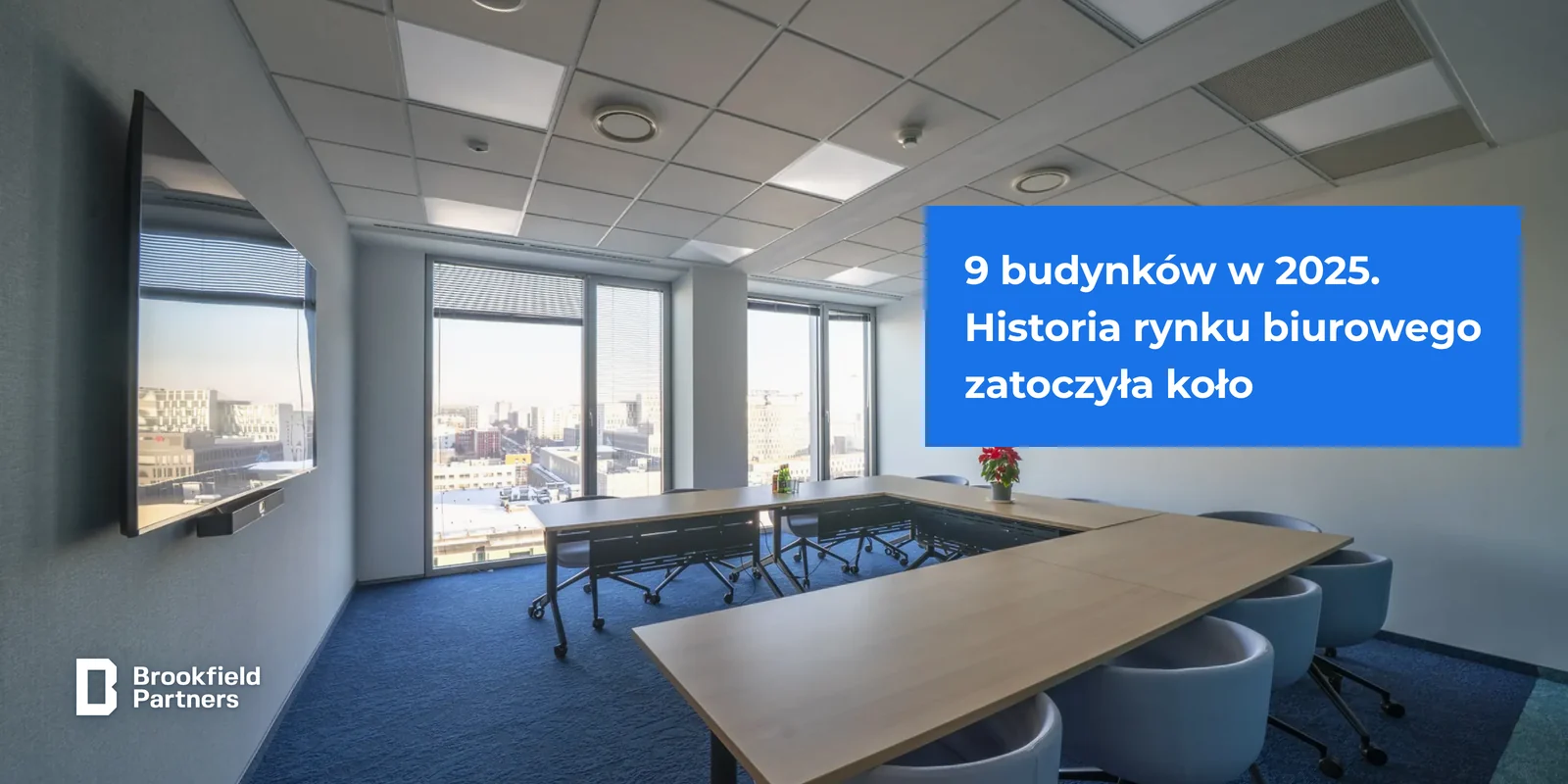 9 budynków w 2025: Historia rynku biurowego zatoczyła koło